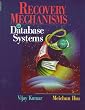 Recovery Mechanisms in Database Systems
