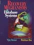 Recovery Mechanisms in Database Systems