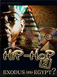 The Truth Behind Hip-Hop 2 Exodus into Egypt Audio Dvd!