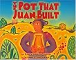 The Pot That Juan Built (Pura Belpre Honor Book. Illustrator (Awards))