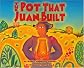 The Pot That Juan Built