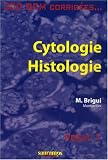 Cytologie - Histologie : PCEM 1, 300 QCM corrigés