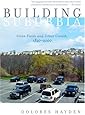 Building Suburbia: Green Fields and Urban Growth, 1820-2000