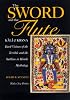 The Sword and the Flute?Kali and Krsna: Dark Visions of the Terrible and (Hermeneutics: Studies in the History of Religions)