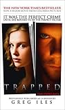 Trapped