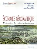 Economie géographique : L intégration des régions et des nations