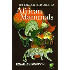 The Kingdon Field Guide to African Mammals (Natural World)