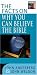 The Facts on Why You Can Believe the Bible (Facts On Series) by John Ankerberg ISBN 0736914641
