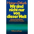 Wir sind nicht nur von dieser Welt