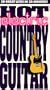 Hot Electric Country Guitar [VHS]