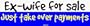 Ex-wife for sale Just take over payments Bumper Sticker