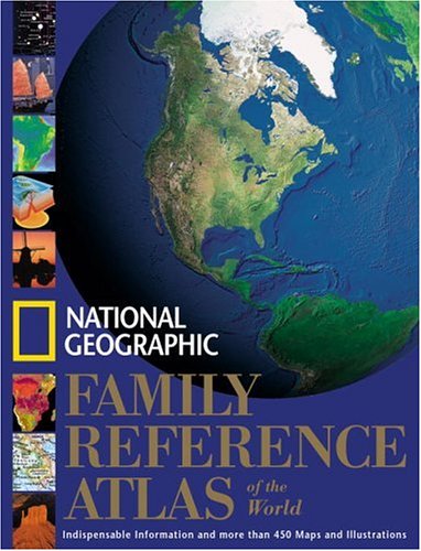 "National Geographic" Family Reference Atlas of the World (National Geographic)