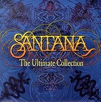 Santana - The Ultimate Collection
