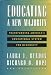 Educating a New Majority: Transforming America's Educational System for Diversity (Jossey Bass Education Series)