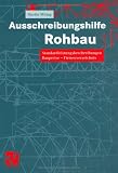 Ausschreibungshilfe Rohbau: Standardleistungsbeschreibungen - Baupreise - Firmenverzeichnis