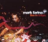 Mark Farina Live in Tokyo: Mixed By Mark Farina