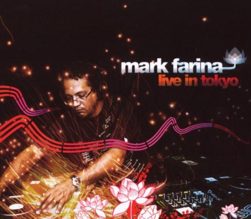 Mark Farina - Live in Tokyo - Zortam Music