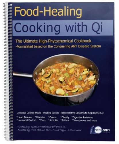 By Jeff Primack - Food-Healing: Cooking With Qi (3/29/12)