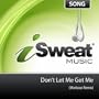 Don't Let Me Get Me (Workout Remix)
