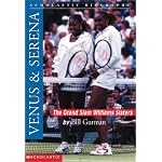 Venus & Serena: The Grand Slam Williams Sisters (Scholastic Biography) book cover