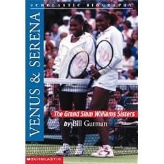 Venus & Serena: The Grand Slam Williams Sisters (Scholastic Biography)