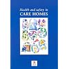 Health and Safety in Care Homes (HSG)