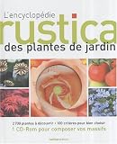 L'encyclop�die Rustica des plantes de jardin (1C�d�rom)