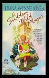 A Sudden Wild Magic (Gollancz SF)