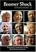 Boomer Shock: Preparing Communities for the Retirement Generation