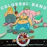 Laika & the Cosmonauts -  Amazing Colossal Band