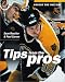  : Hockey the NHL Way: Tips from the Pros
