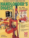 Handloaders Digest: The Worlds Greatest Handloading Book (Handloaders Digest)