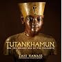Tutankhamun and the Golden Age of the  Pharaohs : A Souvenir Book