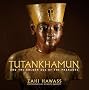 Tutankhamun and the Golden Age of the Pharaohs: A Souvenir Book