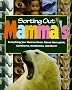 Sorting out Mammals