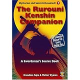 The Rurouni Kenshin Companion:The Unoffical Guide (Mysteries & Secrets)