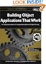 Building Object Applications that Work: Your Step-by-Step Handbook for Developing Robust Systems with Object Technology (SIGS: Managing Object Technology)