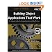 Building Object Applications that Work: Your Step-by-Step Handbook for Developing Robust Systems with Object Technology (SIGS: Managing Object Technology)