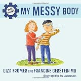 My Messy Body (Body Works)