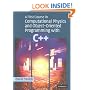 A First Course in Computational Physics and Object-Oriented Programming with C++
