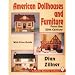 American Dollhouses and Furniture from the 20th Century: With Price Guide (Schiffer Book for Collectors)