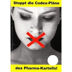 Stoppt die Codex-Pl�ne des Pharma-Kartells