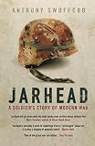 JARHEAD: A SOLDER`S STORY OF MODERN WAR