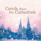 Review Various Artists  / Carols from the Cathedrals