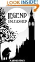Legend Unleashed (Keeping Secrets, Book 1)