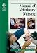 Bsava Manual of Veterinary Nursing (Manual of Veterinary Care)
