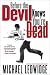 Books : Before the Devil Knows You're Dead