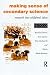 Making Sense of Secondary Science: Support Materials for Teachers Making Sense of Secondary Science: Support Materials for Teachers
