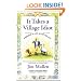 It Takes a Village Idiot : A Memoir of Life After the City