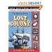 The Mystery of the Lost Colony (Real Kids! Real Places!)